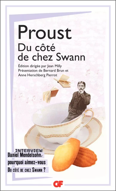 Du côté de chez Swann - Marcel Proust, Jean Milly - Flammarion