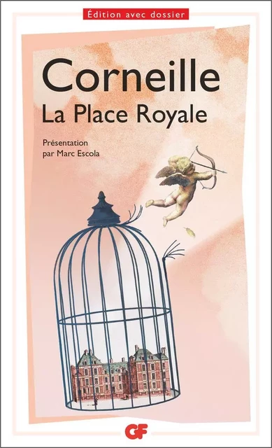 La Place Royale - Pierre Corneille - Flammarion