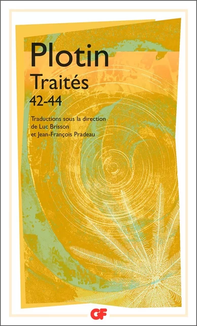 Traités 42-44 - Luc Brisson, Jean-François Pradeau,  Plotin - Flammarion