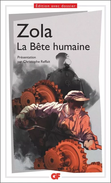 La Bête humaine - Émile Zola - Flammarion