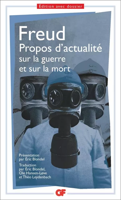 Propos d'actualité sur la guerre et sur la mort - Sigmund Freud - Flammarion