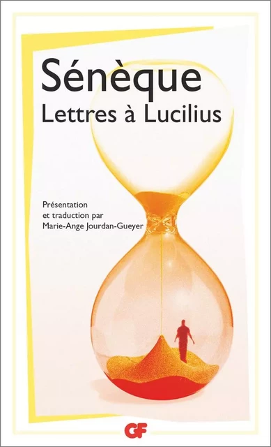 Lettres à Lucilius (1 à 29) -  Sénèque - Flammarion