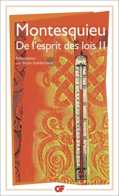 De l'esprit des lois (Tome 2) -  Montesquieu - Flammarion