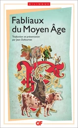 Fabliaux du Moyen Âge (édition bilingue)