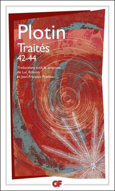 Traités 42-44 -  Plotin - Flammarion