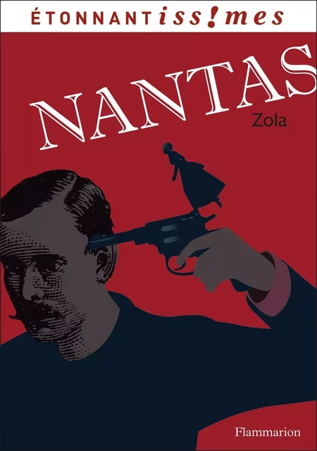 Nantas - Émile Zola - Flammarion