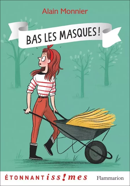 Bas les masques ! - Alain Monnier - Flammarion