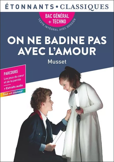 On ne badine pas avec l'amour (BAC 2025) - Alfred Musset (de) - Flammarion