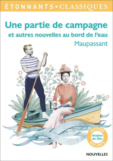 Une partie de campagne et autres nouvelles au bord de l'eau - Guy Maupassant (de) - Flammarion