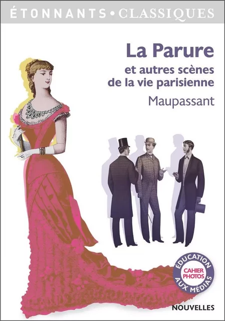 La Parure et autres scènes de la vie parisienne - Guy Maupassant (de) - Flammarion