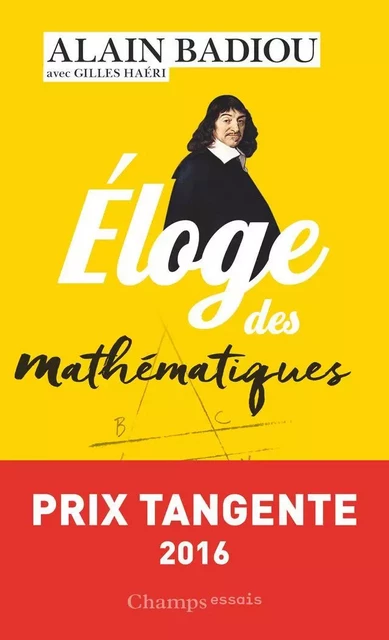 Éloge des mathématiques - Alain Badiou - Flammarion