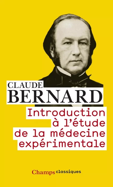 Introduction à l'étude de la médecine expérimentale - Claude Bernard - Flammarion