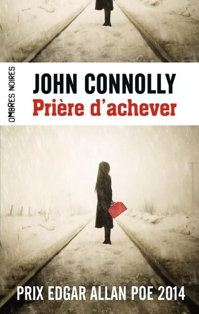 Prière d'achever - John Connolly - Flammarion