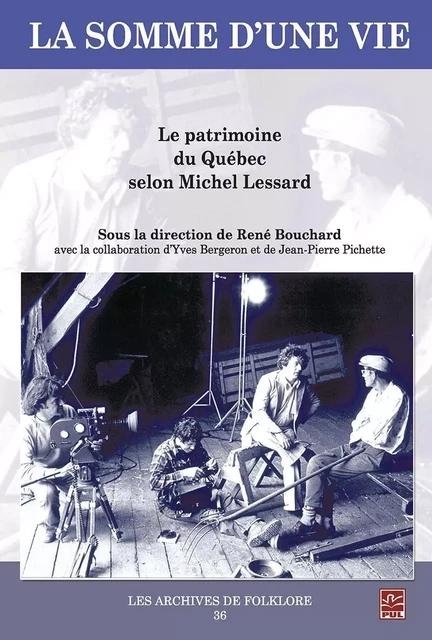 La somme d’une vie - Collectif Collectif - Presses de l'Université Laval