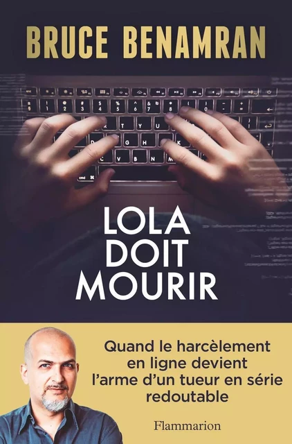 Lola doit mourir - Bruce Benamran - Flammarion