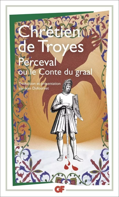 Perceval ou le Conte du graal -  Chrétien de Troyes - Flammarion