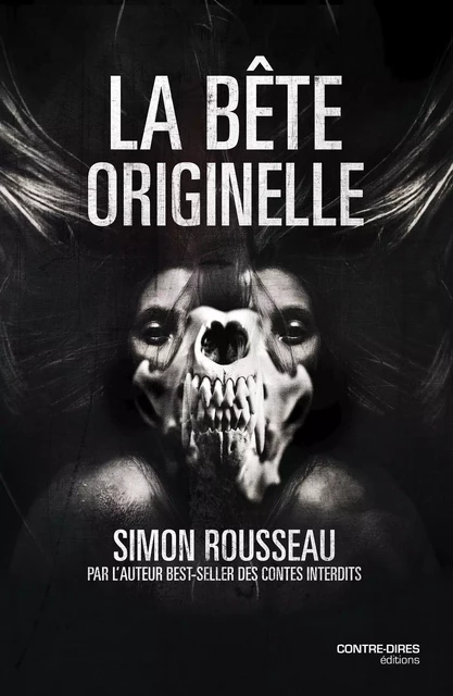 La bête originelle - Simon Rousseau - Tredaniel