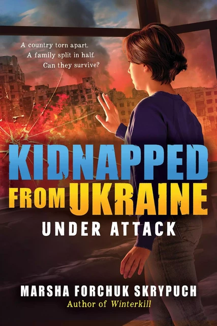 Under Attack (Kidnapped From Ukraine #1) - Marsha Forchuk Skrypuch - Scholastic Inc.