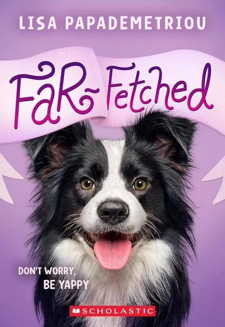 Far-Fetched - Lisa Papademetriou - Scholastic Inc.