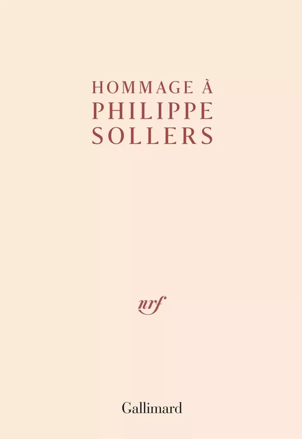 Hommage à Philippe Sollers -  Collectif - Editions Gallimard