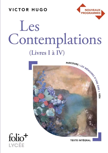 Les Contemplations, livre I à IV - BAC 2023 - Victor Hugo - Editions Gallimard