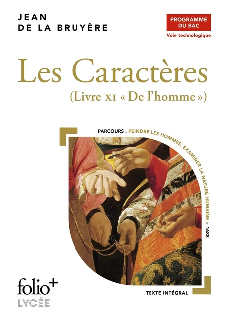 Les Caractères, Livre XI - BAC Technologique 2025 - Jean de La bruyère - Editions Gallimard