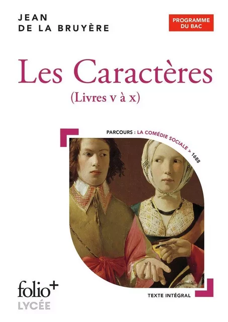 Les Caractères, livres V à X - BAC 2025 - Jean de La Bruyère - Editions Gallimard