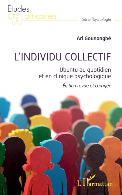 L'individu collectif - Ari Gounongbé - Editions L'Harmattan