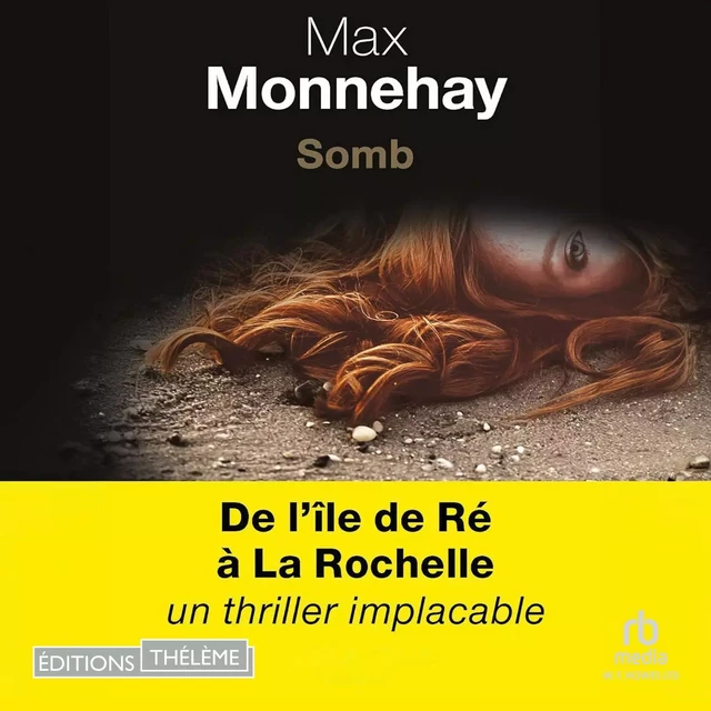 Somb - Max Monnehay - Editions Theleme from W. F. Howes Ltd