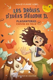 Les drôles d'idées d'Élodie D. - Plaisanterie et chèvre en folie