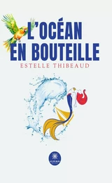 L’océan en bouteille