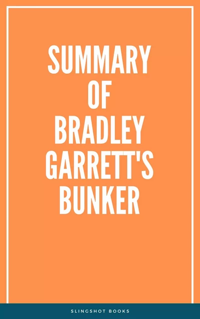 Summary of Bradley Garrett's Bunker -  Slingshot Books - Slingshot Books