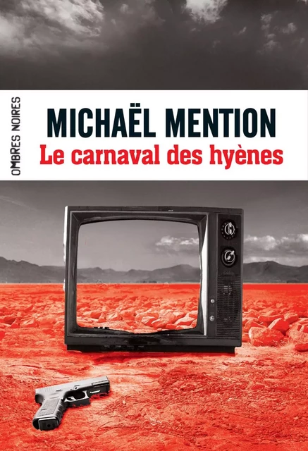 Le carnaval des hyènes - Michaël Mention - Flammarion