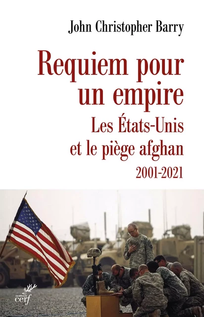 Requiem pour un empire - John Christopher Barry - Editions du Cerf