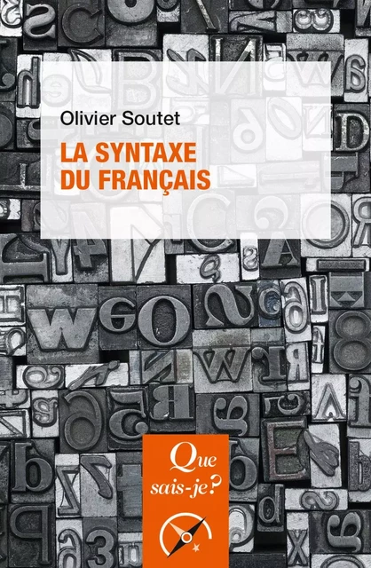 La Syntaxe du français - Olivier Soutet - Humensis