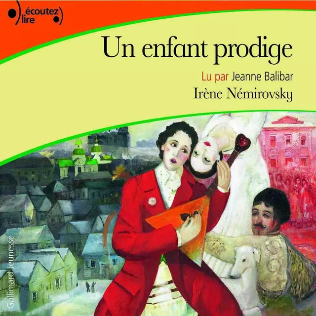 Un enfant prodige - Irène Némirovsky - Gallimard Jeunesse Audio