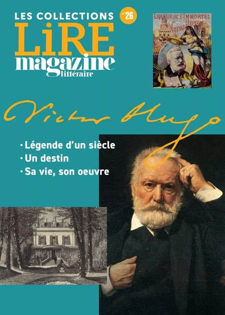 Victor Hugo - Lire magazine - Lire Magazine