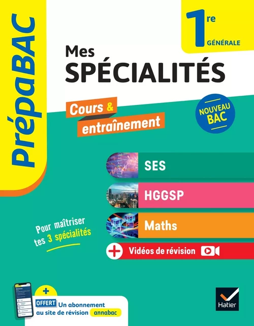 Prépabac - Mes spécialités SES, HGGSP, Maths 1re générale - 2024-2025 - Séverine Bachelerie-Marteau, Laurent van De Wandel, Frédéric Viénot, Michel Abadie, Annick Meyer, Jean-Dominique Picchiottino, Martine Salmon, Sylvie Godineau, Céline Le Feuvre, Denis Martin, Franck Rimbert, Gilles Seurin, Cécile Gaillard, Cécile Gintrac, Vanessa Mercier - Hatier