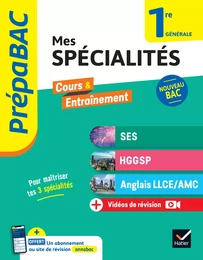 Prépabac - Mes spécialités SES, HGGSP, Anglais LLCE/ AMC 1re générale - 2024-2025