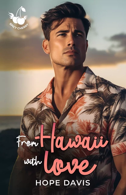 From Hawaii with love - Hope Davis - Cherry Publishing