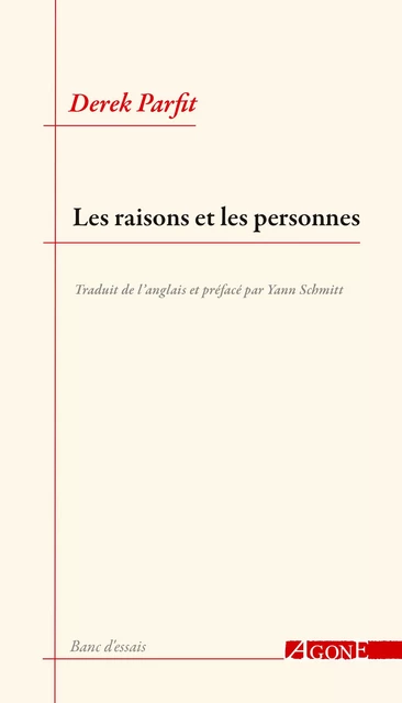 Les raisons et les personnes - Derek Parfit - Agone