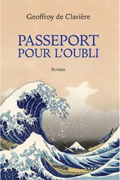 Passeport pour l'oubli