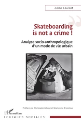 Skateboarding is not a crime !