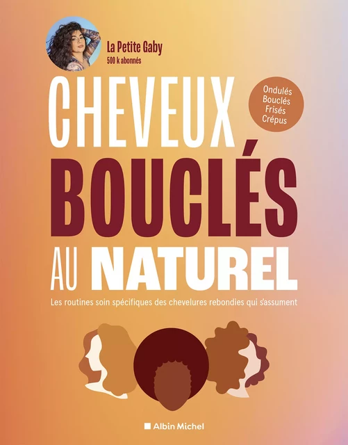 Cheveux bouclés au naturel - la Gaby Petite - Albin Michel