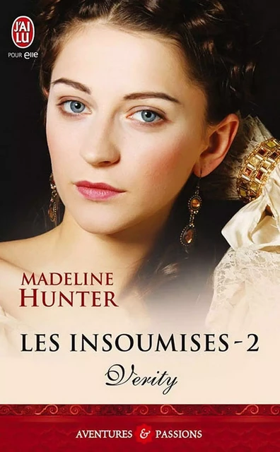 Les insoumises (Tome 2) - Verity - Madeline Hunter - J'ai Lu