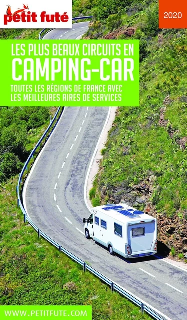 FRANCE CAMPING CAR 2020/2021 Petit Futé - Dominique Auzias, Jean-Paul Labourdette - Petit Futé