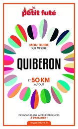 QUIBERON ET 50 KM AUTOUR 2021 Carnet Petit Futé