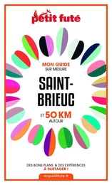 SAINT-BRIEUC ET 50 KM AUTOUR 2021 Carnet Petit Futé