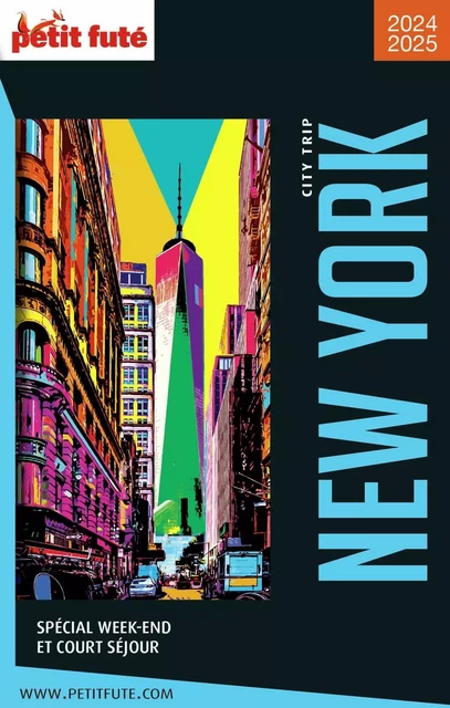 NEW YORK CITY TRIP 2024 City trip Petit Futé - Dominique Auzias, Jean-Paul Labourdette - Petit Futé