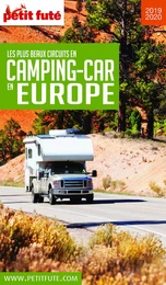 LES PLUS BEAUX CIRCUITS EN CAMPING-CAR EN EUROPE 2019/2020 Petit Futé